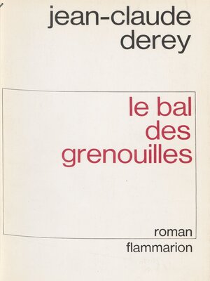 cover image of Le Bal des grenouilles